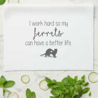 Hard Work Ferrets Kitchen Towel