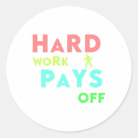 Hard Work Pays Off – Stay Focused, Stay Motivated