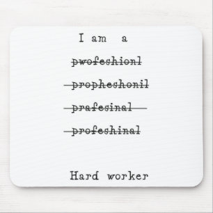 Hard Worker Mouse Pad