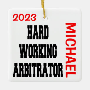 Hard Working Arbitrator Ceramic Ornament