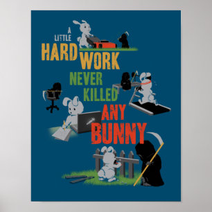 Hard Working Bunny Poster