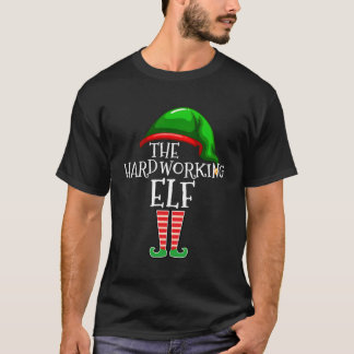 Hard Working Elf Family Matching Group Christmas G T-Shirt
