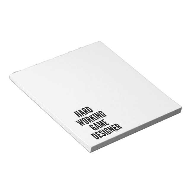 Hard Working Game Designer Notepad (Angled)