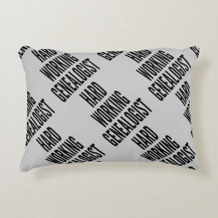 Hard Working Genealogist Decorative Pillow