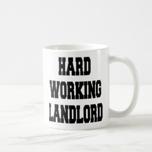 Hard Working Landlord Coffee Mug