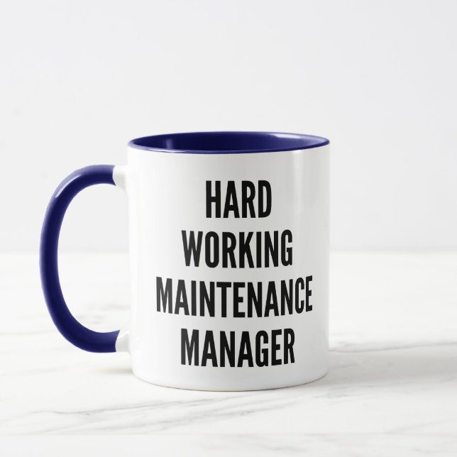 Hard Working Maintenance Manager Mug (Left)