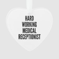 Hard Working Medical Receptionist