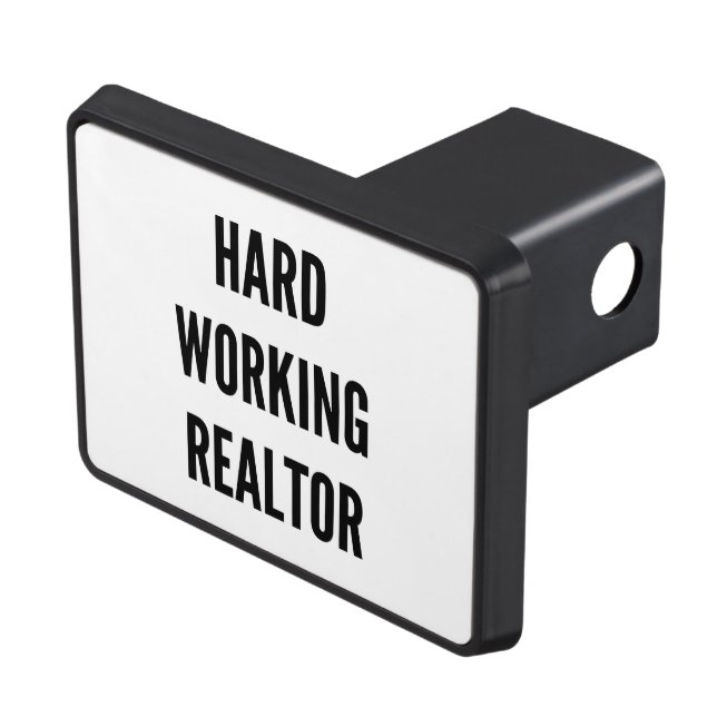 Hard Working Realtor Trailer Hitch Cover (Top Right)