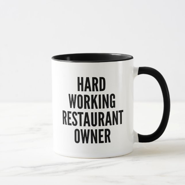 Hard Working Restaurant Owner Mug (Right)