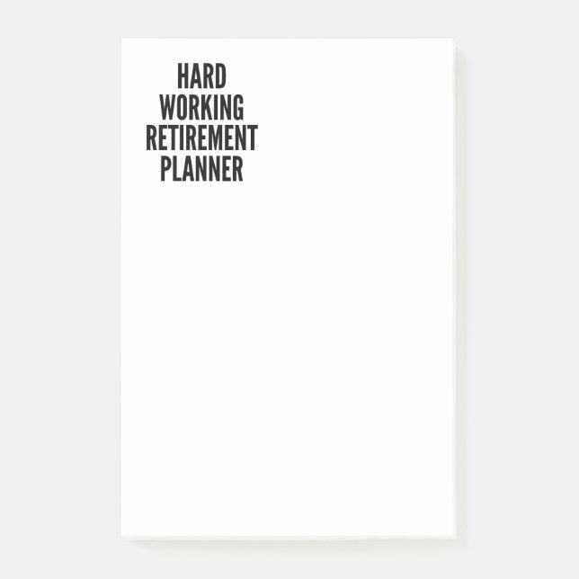 Hard Working Retirement Planner Post-it Notes (Front)