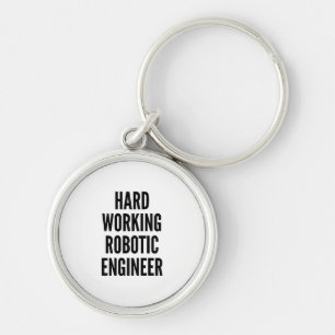 Hard Working Robotic Engineer Keychain