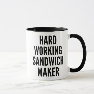 Hard Working Sandwich Maker Mug