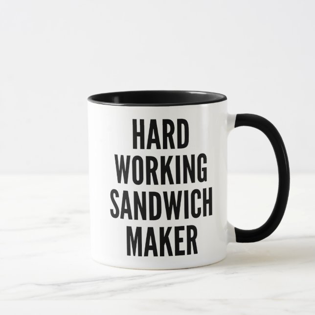 Hard Working Sandwich Maker Mug (Right)
