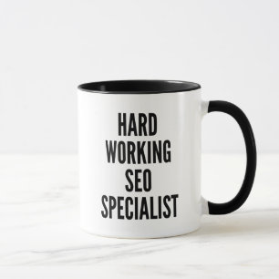 Hard Working SEO Specialist Mug