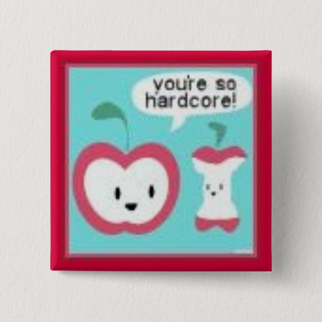 Hardcore 2 Inch Square Button (Front)
