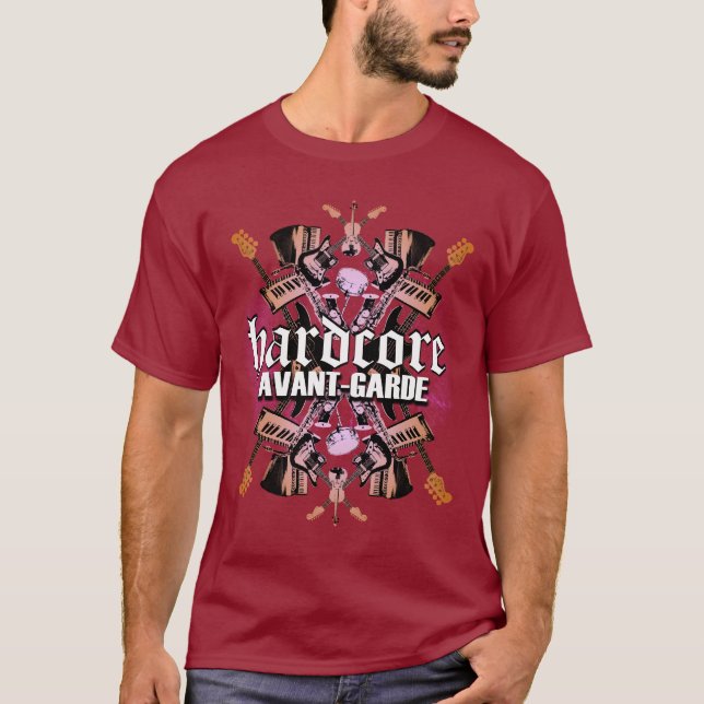 Hardcore Avant-Garde T-Shirt (Front)