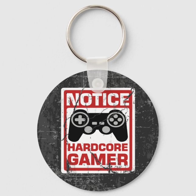 Hardcore Gamer Notice Signboard Keychain (Front)