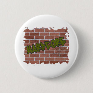 hardcore graffiti  design 2 inch round button