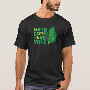 Hardcore Herbivore Plant Powered Vegetarian Vegan  T-Shirt