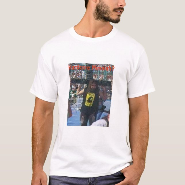 Hardcore Messiah??? T-Shirt (Front)