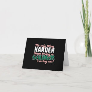 Harder than Loving a Soldier - Military Spouse Card