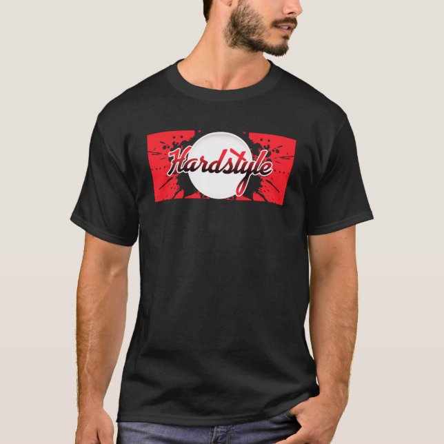 Hardstyle  Rave  Hardstyle Outfit Rawstyle EDM T-Shirt (Front)