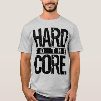 hardtothecore01-black T-Shirt