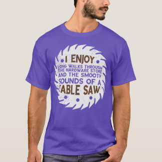 Hardware Store Woodworkers Craftsmen Tools  T-Shirt