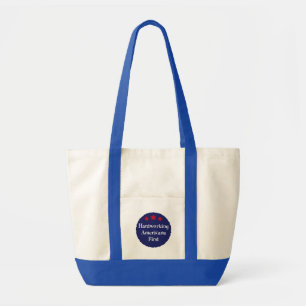 Hardworking Americans First Patriotic Badge Tote Bag