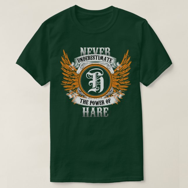 Hare Name Shirt Never Underestimate The Power Of H (Design Front)