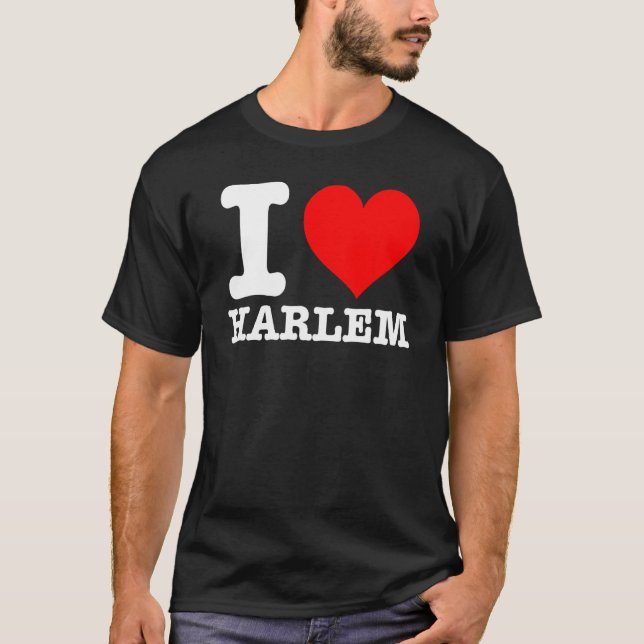 Harlem - I Love Harlem - I Heart Harlem T-Shirt (Front)