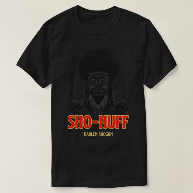 Harlem Shogun Sho Nuff TShirt (Design Front)