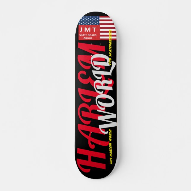 HARLEM WORLD  JMT 7 3/4" Skateboard Deck (Front)