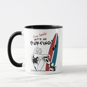 Harley Quinn - Let's Go Surfing Mug
