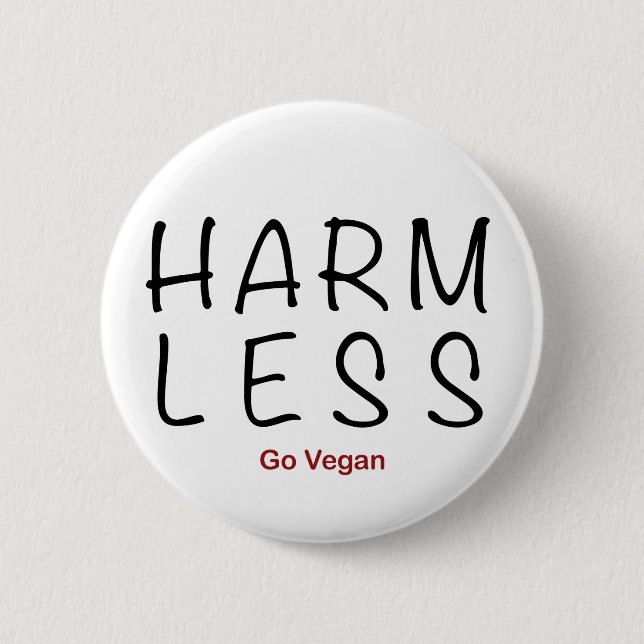 Harm Less - Go Vegan 2 Inch Round Button (Front)
