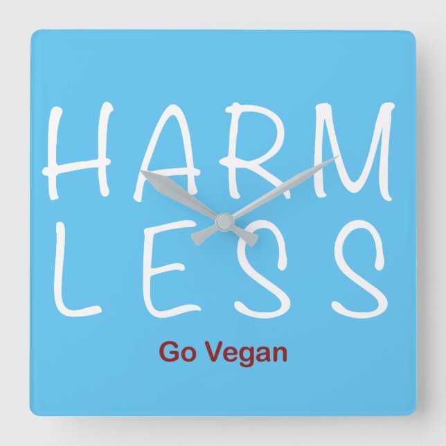 Harm Less - Go Vegan (Light Version) Square Wall Clock (Front)