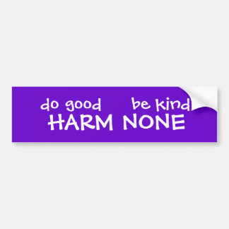 HARM NONE BUMPER STICKER