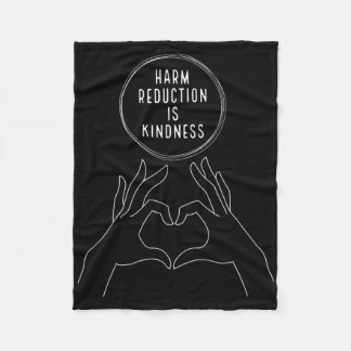 Harm Reduction Is Kindness Overdose Awareness Publ Fleece Blanket