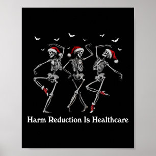 Harm Reduction Skeleton Dancing Christmas Overdose Poster