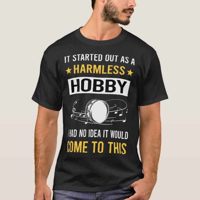 Harmless Hobby Bass Drum T-Shirt (Front)