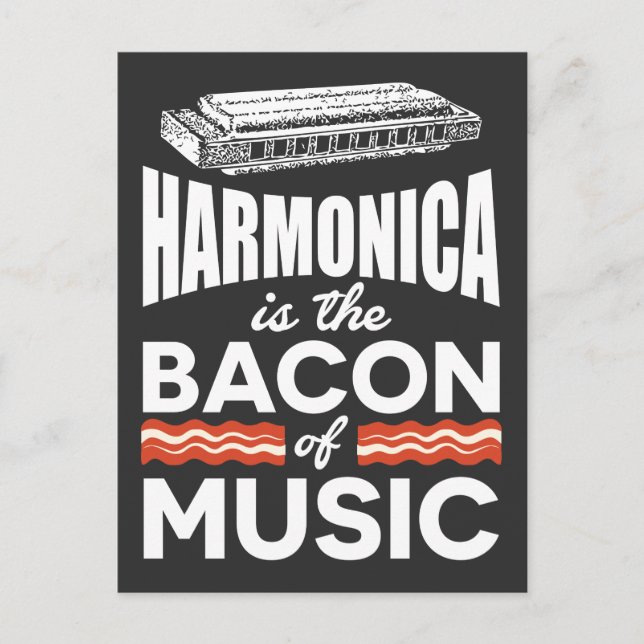 Harmonica is the Bacon Of Music Funny Orchestra Postcard (Front)
