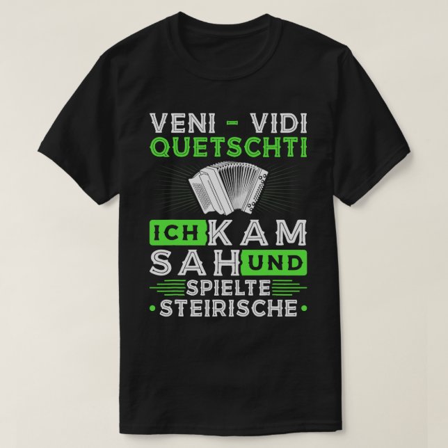 Harmonica Lover Veni Vidi Squeezy Styrian Harmonic T-Shirt (Design Front)