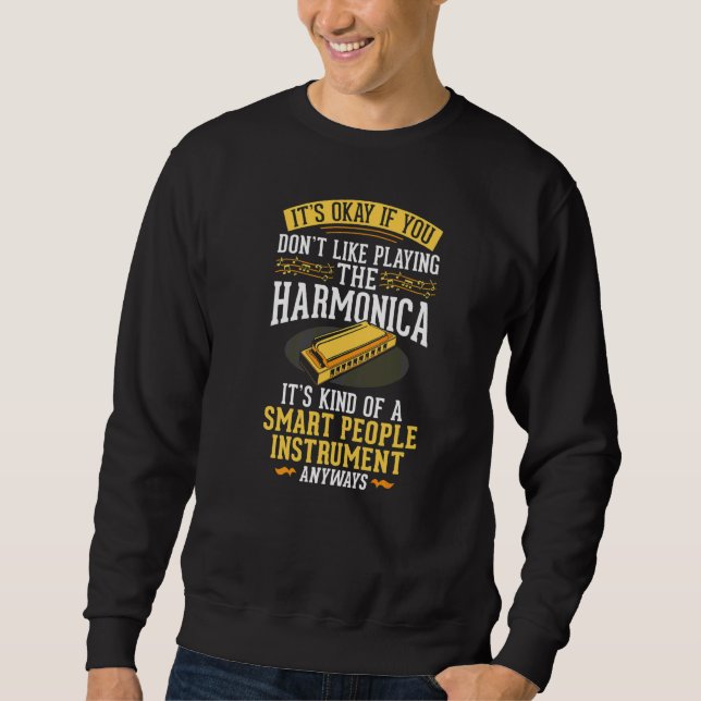 Harmonica Music Instrument Mouth Organ Harmonica Sweatshirt (Front)