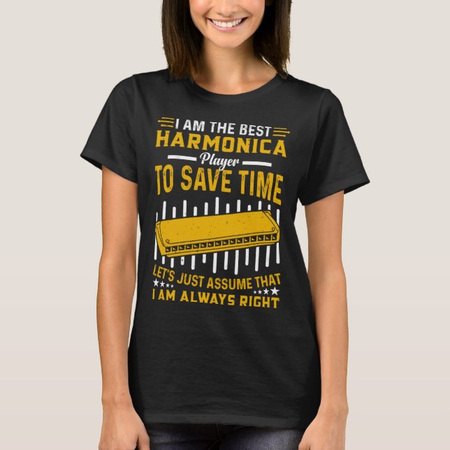 Harmonica Player I Am The Best Harmonica Player T-Shirt (Front)