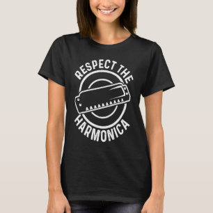Harmonicist Respect The Harmonica T-Shirt