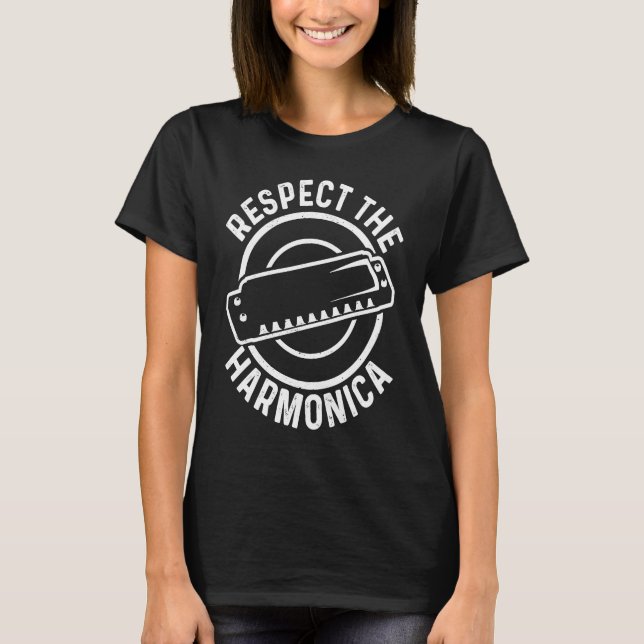 Harmonicist Respect The Harmonica T-Shirt (Front)
