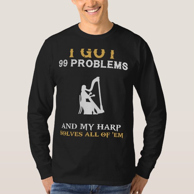 Harmonize with Humour: 99 Problems Harmonica Enthu T-Shirt (Front)