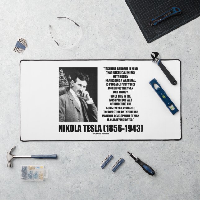 Harnessing A Waterfall Sun's Energy Tesla Quote Desk Mat (Workstation)