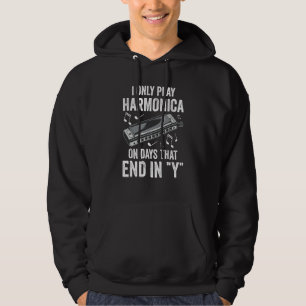Harp Player Only Plays Harmonica Hoodie
