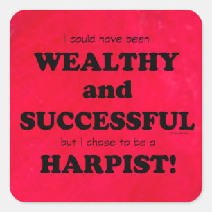 Harp Wealthy & Successful Square Sticker